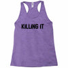 killing it bullet Racerback Tank