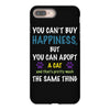 you can't buy happiness, but you can adopt a cat and that's pretty muc iPhone 8 Plus