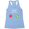 God is calling you Racerback Tank
