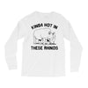 kinda hot in these rhinos Long Sleeve Shirts