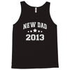 new dad 2013 Tank Top
