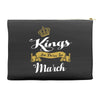 Kings Are Born In March Accessory Pouches