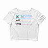 practice your texting Crop Top