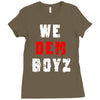 we dem boyz Ladies Fitted T-Shirt