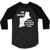 because old england  was wicked     stupid. 3/4 Sleeve Shirt