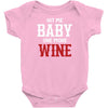 Hit Me Baby One More Wine Infant Clothing