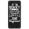 This Girl Is Taken By A Super Sexy June Boyfriend Samsung Galaxy S8 Plus