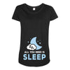 All You Need is Sleep Maternity Scoop Neck T-shirt