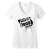 made in the 1999 Women's V-Neck T-Shirt
