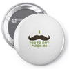 mustache pinch Pin-back button