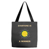 everyone is a winner Tote Bags