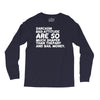 sarcasm and attitude areso much chaper than therapy and bail money Long Sleeve Shirts