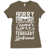 This Guy Is Taken By A Super Sexy February Girlfriend Ladies Fitted T-Shirt
