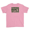 gardeners don&rsquo;t get old, ideal gift or christmas present. Youth Tee