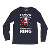 i know when those sleigh bells ring Long Sleeve Shirts