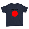 i am here Youth Tee