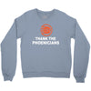 thanks to phoenicians Crewneck Sweatshirt
