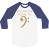 the way of bassline 3/4 Sleeve Shirt