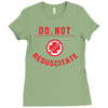 do not resuscitate Ladies Fitted T-Shirt