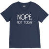 nope not today V-Neck Tee