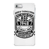 Things Better 1948 Age Approach Magnificent iPhone 7 Case
