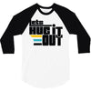 lets hug it out 3/4 Sleeve Shirt