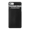 thinking please wait iPhone 7 Case