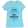 The Best Poppy Was Born In June Ladies Fitted T-Shirt