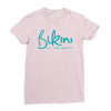 bikini Ladies Fitted T-Shirt