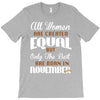 all women are created equal but only the best are born in november T-Shirt