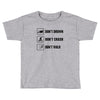 Don't drown crash walk Tee Swim Bike Run Triathle Toddler T-shirt