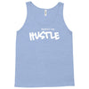 respect the hustle Tank Top