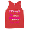 Nonna Was Created Because Need Real Heroes Tank Top