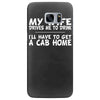 my wife drives me to drink i'll have to get a cab home Samsung Galaxy S7 Edge