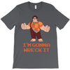 i'm gonna wreck it ralph T-Shirt