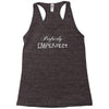 perfectly imperfect Racerback Tank