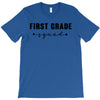 first grade squad T-Shirt