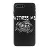 witness me 2 iPhone 7 Plus Case