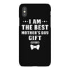 I Am The Best Mother's Day iPhoneX