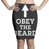 obey the beard funny Pencil Skirts