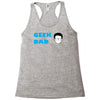 geek dad Racerback Tank
