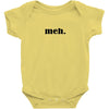 Meh Baby Onesie