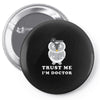 Trust Me i'm Doctor Pin-back button