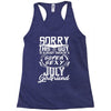This Guy Is Taken By A Super Sexy July Girlfriend Racerback Tank