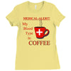 coffee lovers medical alert Ladies Fitted T-Shirt