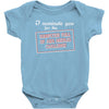 i nominate you for the dumpster full of aids needles challenge Baby Onesie