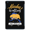 alaska is calling and i must go iPad Mini