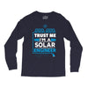 I Am An Engineer... Long Sleeve Shirts