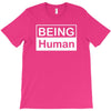 being human T-Shirt