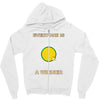everyone is a winner Zipper Hoodie